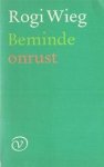 Rogi Wieg - Beminde onrust Novelle