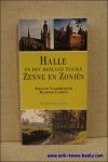 Fernand Vanhemelryck, Raymond Clement. - Halle en het bosland tussen Zenne en Zonien.