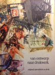 Redactie - Van ontwerp naar drukwerk. Origineel, reproduktie en druk