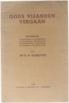 K.H. Miskotte - Gods vijanden vergaan - predikatie uitgesproekn in de dankdienst bij de bevrijding van Nederland in de Nieuwe Kerk te Amsterdam op woensdag 9 mei 1945
