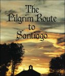Robert Brian Tate, Marcus Tate ; Pablo Keller - Pilgrim Route to Santiago