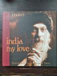 Osho - india my love. Fragments of a Golden Past