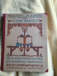 Maathuis-Ilcken, van S. - Praatjes en plaatjes voor kleine maatjes