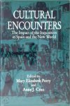 Mary Elizabeth Perry, Anne J. Cruz - Cultural Encounters The Impact of the Inquisition in Spain and the New World