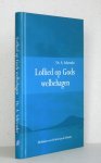 Schreuder, Ds. A. - Loflied op Gods welbehagen. Meditaties over de brief aan de Efeziers.