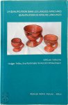 Holger Tröbs, Eva Rothmaler, Kerstin Winkelmann - La qualification dans les langues africaines / Qualification in African Languages