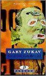 Gary Zukav, N.v.t. - DE ZETEL VAN DE ZIEL