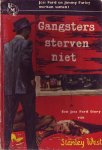 West, Stanley - Gangsters sterven niet