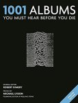 Robert Dimery - 1001: Albums You Must Hear Before You Die