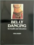 Tina Hobin - Belly Dancing