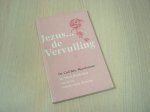 Bilo, Dr. Carl  Montfirtaan - Jezus... de Vervulling