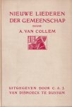 Collem, A. van - Nieuwe Liederen der Gemeenschap