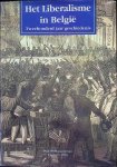 Adriaan Verhulst, Hervé Hasquin - Het Liberalisme in België tweehonderd jaar geschiedenis