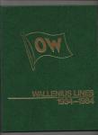 Wallenius-Kleberg, Margareta (Foreword) - Wallenius Lines 1934-1984.Glimpses from the history of Wallenius Lines on the occasion of its 50-year jubilee November 23, 1984