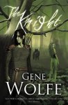 Gene Wolfe - Knight