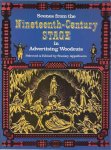 Appelbaum, Stanley. - Scenes from the Nineteenth-Century Stage in Advertising Woodcuts.