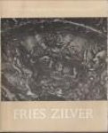  - Fries zilver. Catalogus Fries Museum