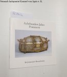 Witte, Hans (Red.) und Heimatkreis Greifenhagen (Hrsg.): - Achthundert Jahre Pommern. Impressionen von Mannschaft und Landschaft