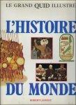 Pierre Mayere; Veronique Bedin - Grand Quid illustre : l'histoire du monde