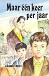 Ewert, Eduard - Maar een keer per jaar Ewert, Eduard - Maar een keer per jaar