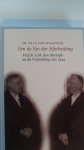 Staalduine, Dr. Th.J.S. - Om de lijn der Afscheiding / prof.dr. G.M. den Hartogh en de Vrijmaking van 1944