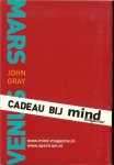 Gray, John .. Vertaald door Yvonne de Swart - De Nieuwe Rollen Van Mars En Venus .. Mannen gaan anders om met stress, carrière en kinderen, vrouwen ook