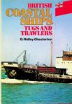 Ridley Chesterton, D - British Coastal Ships, tugs and trawlers