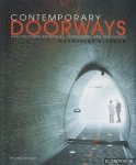 Slessor, Catherine - Contemporary doorways: architectural entrances, transitions, and thresholds