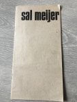 Sal Meijer - Sal Meijer. Herdenkingstentoonstelling de Nederlandse kunststichting het slot Zeist 15 mei tot 21 juni 1965.