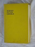 Lankester, Erik - Science Fiction Omnibus. De marionetten zijn onder ons! (Robert A. Heinlein) & Tussen de ruines (Roald Dahl) & Het einde van het begin (Arthur C. Clarke) & Kans op een beer (Fredric Brown) & Het einde van de eeuwigheid (Asimov, Isaac)