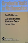 Halmos, Paul R. - A Hilbert Space Problem Book - 2nd edition