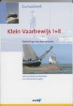 [{:name=>'', :role=>'A01'}] - Cursusboek Klein Vaarbewijs I En II