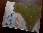 Hartog, J. - Het fort op de berg - gedenkboek bij het tweehonderdjarig bestaan van Fort Nassau op Curacao