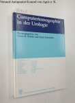 Schild, Hans H. (Hrsg.) und Franz (Hrsg.) Schweden: - Computertomographie in der Urologie