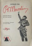 Pini, Giorgio (vertaling Ellen Forest) - Mussolini van de straat tot de macht