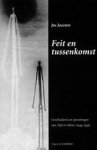 Jos Joosten 16781 - Feit en tussenkomst geschiedenis en opvattingen van Tijd en Mens (1949-1955)