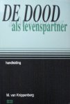 M. van Knippenberg - Dood als levenspartner. wat beteken