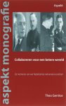 T. Gerritse - Collaboreren voor een betere wereld de memoires van vier Nederlandse nationaal-socialisten