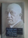 VAN PARYS Joris, [BUYSSE Cyriel] - Het leven, niets dan het leven. Cyriel Buysse & zijn tijd