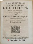 Kruger, Simon Jodocus|Lodenstein [Lodensteyn, Lodensteijn], Jodocus van|Ryp [Rijp], Henricus [Henrikus] van - Beschouwinge van Zion, ofte Aandagten en Opmerckingen over de tegenwoordigen toestand van 't Gereformeerde Christen Volck. Gestelt in eenige t'Samen-spraken. Den III. Druck. WAARBIJ: J. van Lodensteyns, Geestelicke Gedagten, Na zijn doot uyt-g...