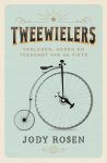 Jody Rosen - Tweewielers Verleden, heden en toekomst van de fiets