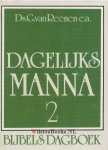 Barth, Ds. J.D.|Meerdere auteurs|Reenen, Ds. G. van - Dagelijks manna  - (bijbels dagboek)