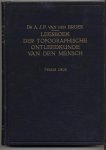 Broek, A.J.P. van den - Leerboek der topographische ontleedkunde van den mensch