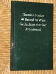 Boston, Thomas - Brood en Wijn Boston, Thomas - Brood en Wijn