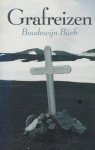 Büch, Boudewijn - Grafreizen