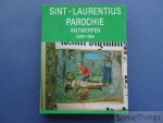F. Denave et al. - Sint-Laurentius parochie Antwerpen 1659-1984. [Sint-Laurentiusparochie.]