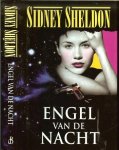 Sheldon, Sidney . Vertaling Sabine Mutsaers Omslag ontwerp  Hesseling Design te Ede - Engel van de Nacht