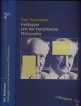Rockmore, Tom. - Heidegger und die französische Philosophie.