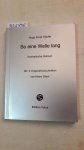 Käufer, Hugo Ernst: - So eine Welle lang. Signiert.