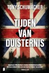 Tony Schumacher - Tijden van duisternis Engeland, 1946. de nazi's hebben de macht in handen. eén man riskeert alles om een kind te redden - en zichzelf.